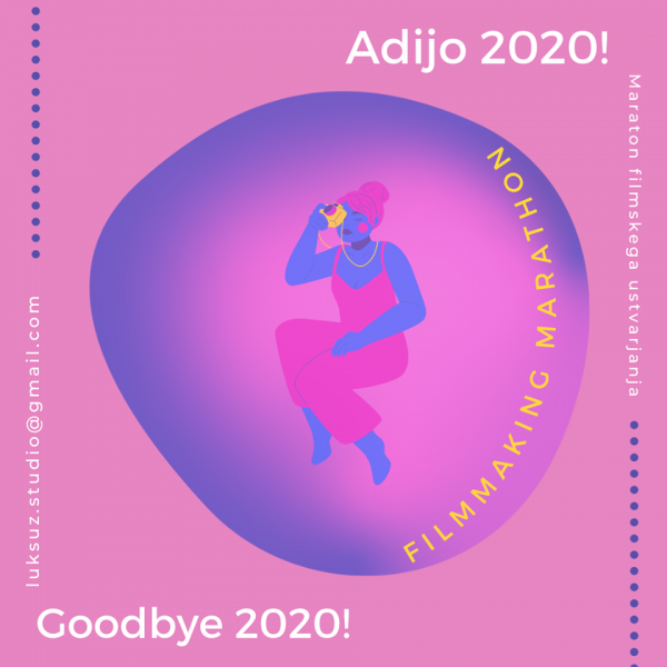 ADIJO / GOODBYE 2020! FILMMAKING MARATHON