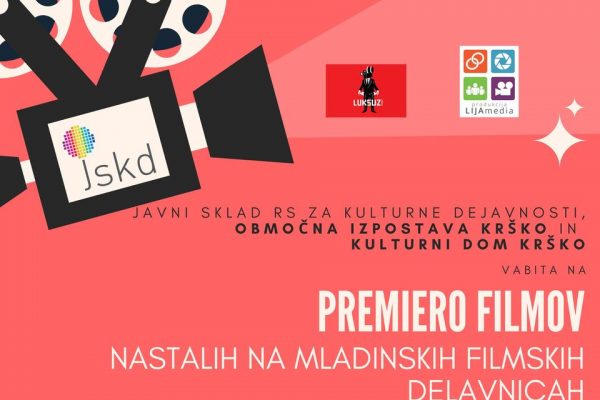 PREMIERA FILMOV nastalih na mladinskih filmskih delavnicah – Kulturni dom Krško