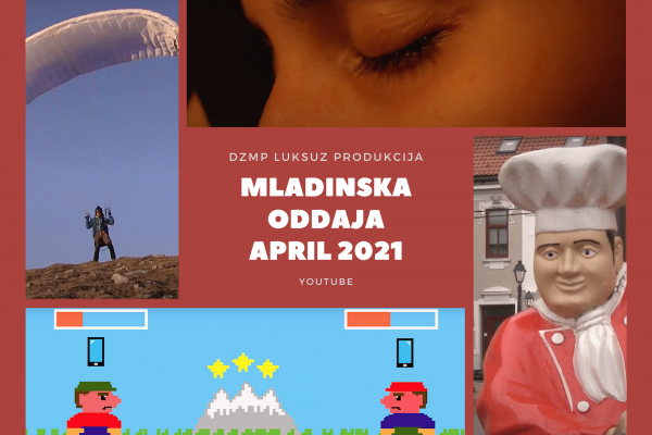 MLADINSKA ODDAJA, april 2021