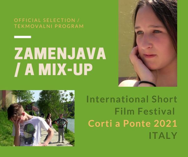 Film ZAMENJAVA na Festivalu Corti a Ponte 2021