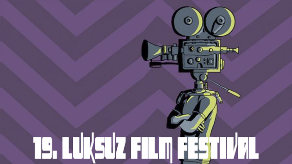 APPLY your films to 19th Luksuz Film Festival