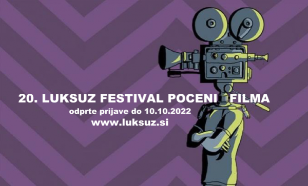 Odprt poziv: 20. LUKSUZ FESTIVAL POCENI FILMA