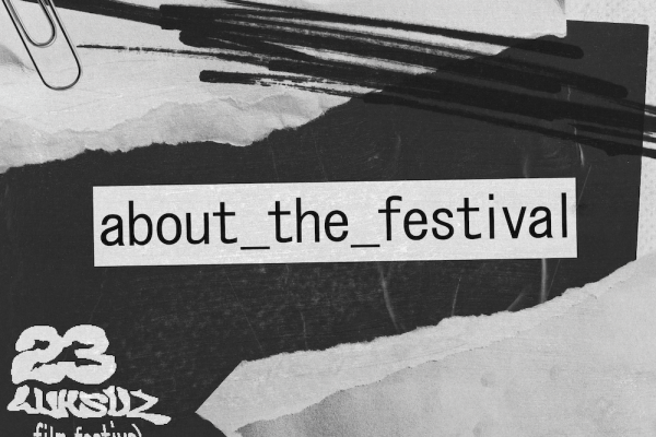 ABOUT THE FESTIVAL