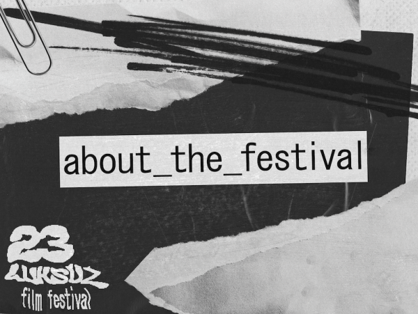 ABOUT THE FESTIVAL